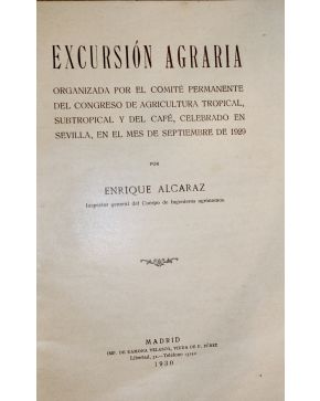 3027-27.- Excursión agraria organizada por el Comité permanente del Congreso de Agricultura Tropical. Subtropical y del CAFÉ. celebrado en Sevilla. en el m