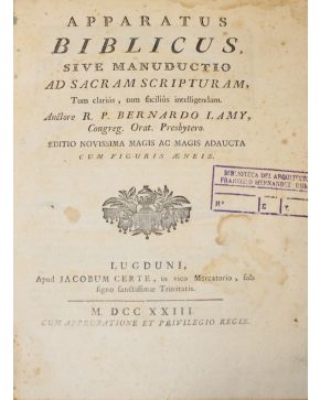 3173-3173.     Apparatus Biblicus. sive Manudcutio ad Sacram Scripturam... Auctore R.P. Bernardo Lamy. Lugduni. Apub Jacobum Cere. 1723. 4º m.. pasta valen