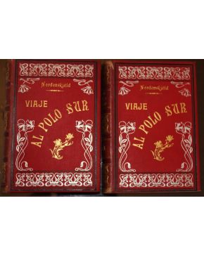 3192-3192.- NORDENSKJÖLD. Otto.- Viaje al Polo Sur Expedición Sueca á bordo del Antártico con 350 ilustraciones. 4 mapas y 5 láminas tricolores. Barcelon