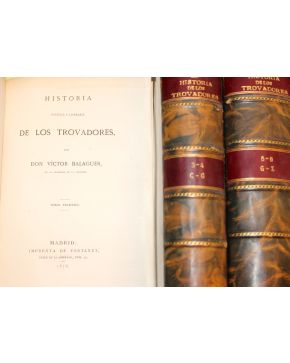 3216-3216.- BALAGUER. Víctor.- Historia política y literaria de los Trovadores. Madrid. Imprenta de Fortanet. 1878. 3 vols. 4º . hol.. pasta valenciana. ne