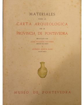 3035-3035.- Materiales para la Carta Arqueológica de la Provincia de Pontevedra recogidos por Jose Filgueira Valverde Di-rector del Museo y Alfredo Garcia 