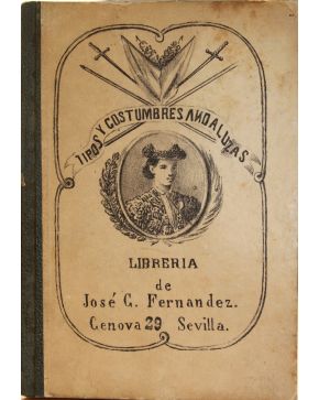 3074-3074.- ALBUM  D E  T I P O S  Y  COSTUMBRES ANDALUZAS. Precio 8 RS. Librería de José G. Fernandez. Géno-va 29.- Sevilla. S/a. último tercio s. XIX.