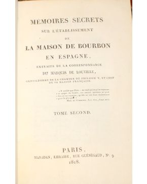 3151-Memoires Secrets sur l'Établissement de La Maison de Bourbon en Espagne. Extraits de la Correspondance du Marquis de Louville. París. Maradan. 1818. 2