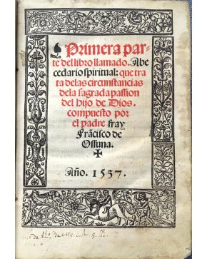 3201-Primera.... Segunda... Tercera... Cuarta... Quinta... Sexta parte del libro llamado ABECEDARIO ESPIRITUAL: que trata de las Circunstancias de la Sagra