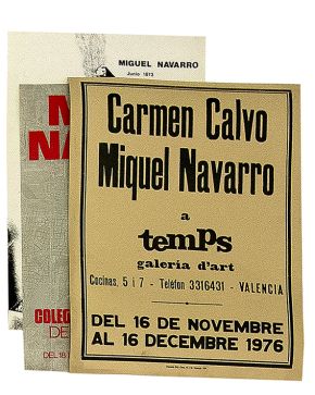 255-MIQUEL NAVARRO. Lote de 3 carteles originales: Galería Temps. 1966. Galería Val I 30. 1963; Colegio oficial de Arquitectos. 1974. Medidas 65 x 5