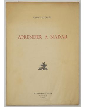 239-CARLOS ALCOLEA. APRENDER A NADAR. 1980 Ed. Francisco Rivas. 373/500