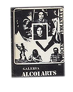 215-PROCES A LA VIOLENCIA: 1973. Catálogo histórico de la exposición en la Galería Alcoarts. Altea 1973. censurando las acciones del Régimen. con obras 