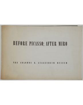 264-BEFORE PICASSO-AFTER MIRÓ. THE SOLOMON. R. GUGGENHEIM MUSEUM NY. 1960 Catálogo histórico de la primera exposición de artistas abstractos españoles e