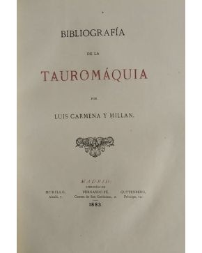 1142-[TAUROMAQUIA]. CARMENA Y MILLAN. Luis.- Bibliografía de la