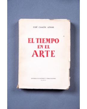 2553-JOSÉ CAMÓN AZNAR (1898-1979) El tiempo en el arte, 1958. Editado en Madrid por Sociedad d