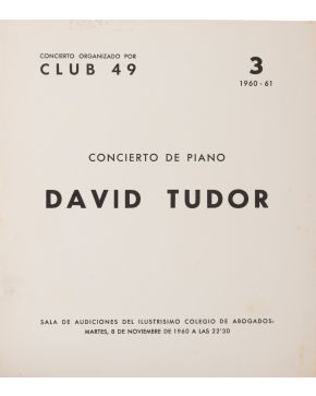 225-DAVID TUDOR (Filadelfia 1926-Tomkins Cove 1996) Concierto de Piano". 1960 Programa original del CLUB 49 realizado en la Sala de au