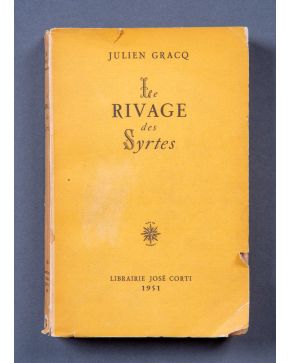 2519-JULIEN GRACQ (1910-2007). Le Rivage des Syrtes, 1951. Edición original en francés por editada por Librairie José Corti.