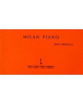 172-JUAN HIDALGO (Las Palmas de Gran Canaria 1927-Ayacata 2018). Milán Piano"". 1974. Catálogo con partitura musical. Editorial de Música Esp