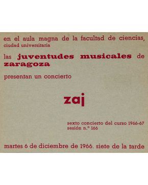 176-ZAJ (1964-1996). Las Juventudes musicales de Zaragoza presentan un concierto Zaj"". 6 diciembre 1966. Cartón impreso por ambas caras. 11 